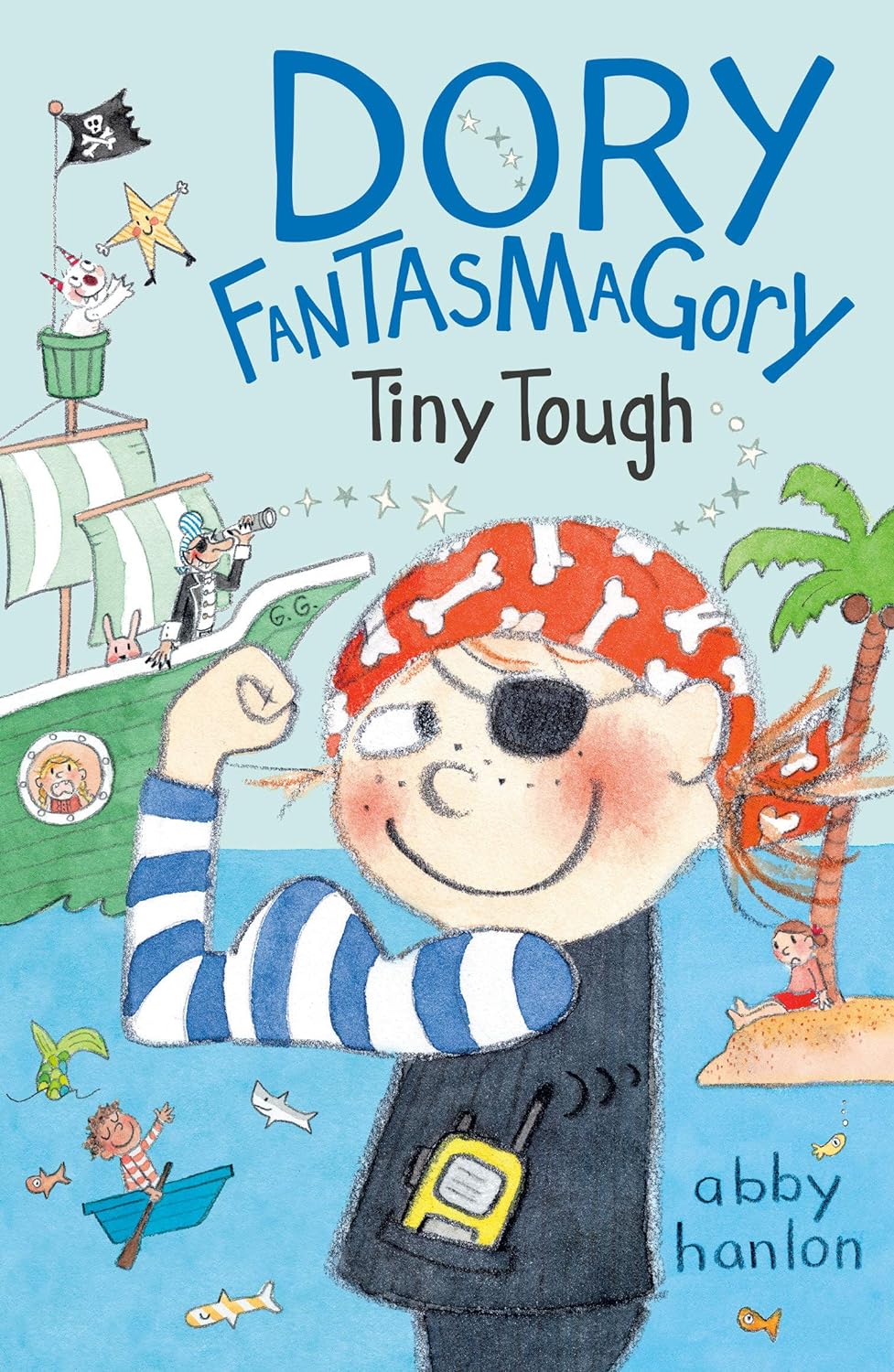 Dory Fantasmagory: Tiny Tough (Dory Fantasmagory #5) - by Abby Hanlon