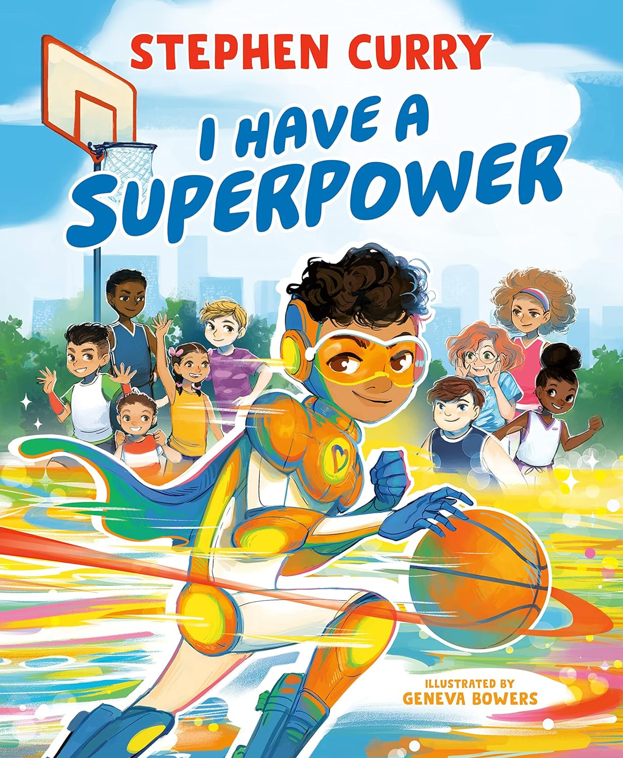 I Have a Superpower- by Stephen Curry (Hardcover)