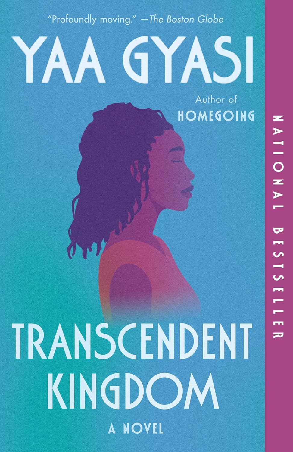 Transcendent Kingdom - by Yaa Gyasi