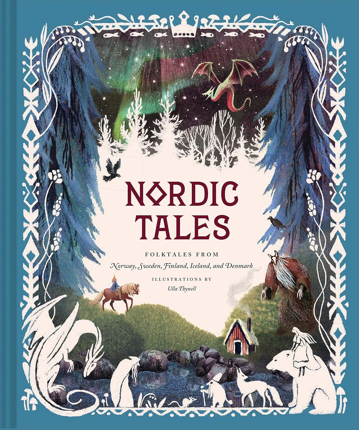 Nordic Tales: Folktales from Norway, Sweden, Finland, Iceland, and Denmark (Tales) - Illustrated by Ulla Thynell(Hardcover)