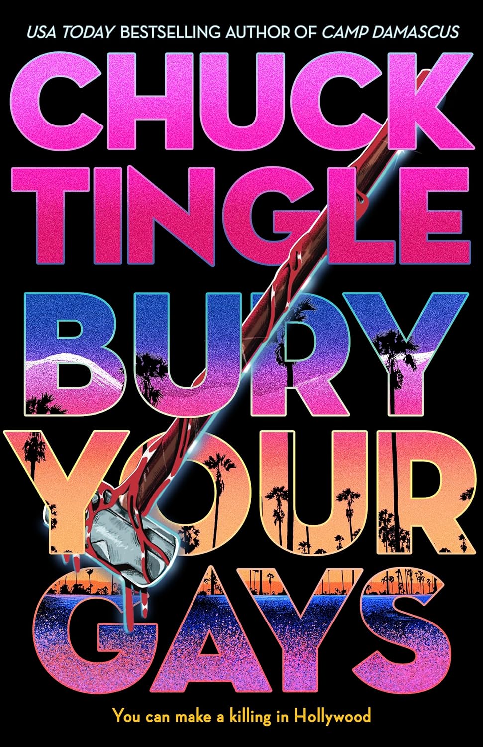 Bury Your Gays - by Chuck Tingle (Hardcover)