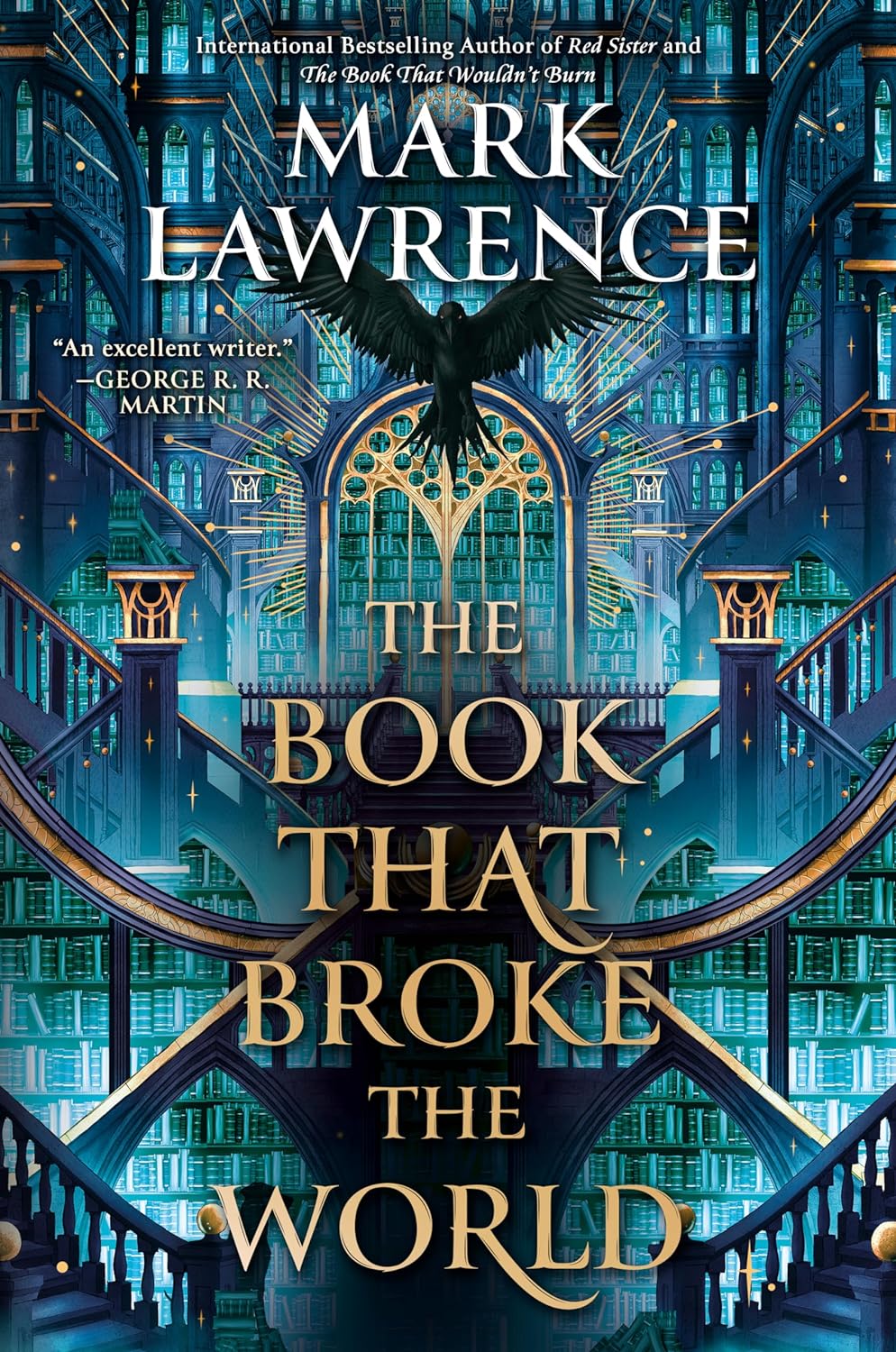 The Book That Broke the World (The Library Trilogy) - by Mark Lawrence (Hardcover)