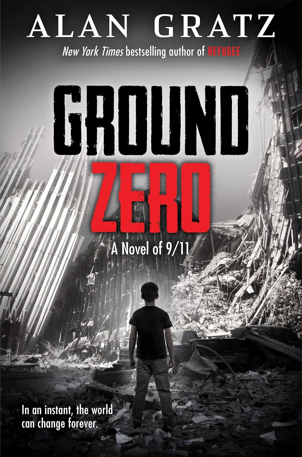 Ground Zero - by Alan Gratz (Hardcover)