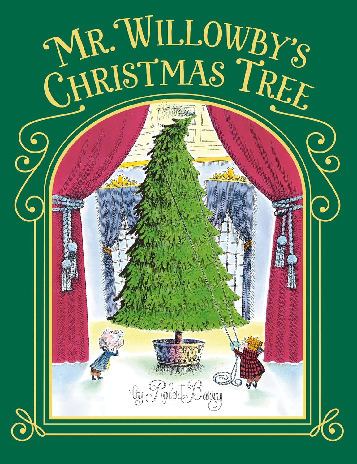 Mr. Willowby's Christmas Tree - by Robert Barry (Hardcover)