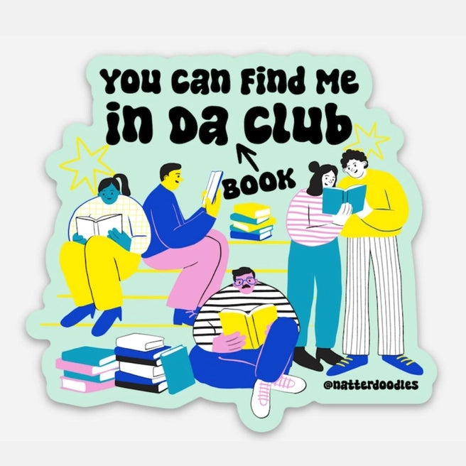 You Can Find Me in Da Book Club Reading Glitter Sticker