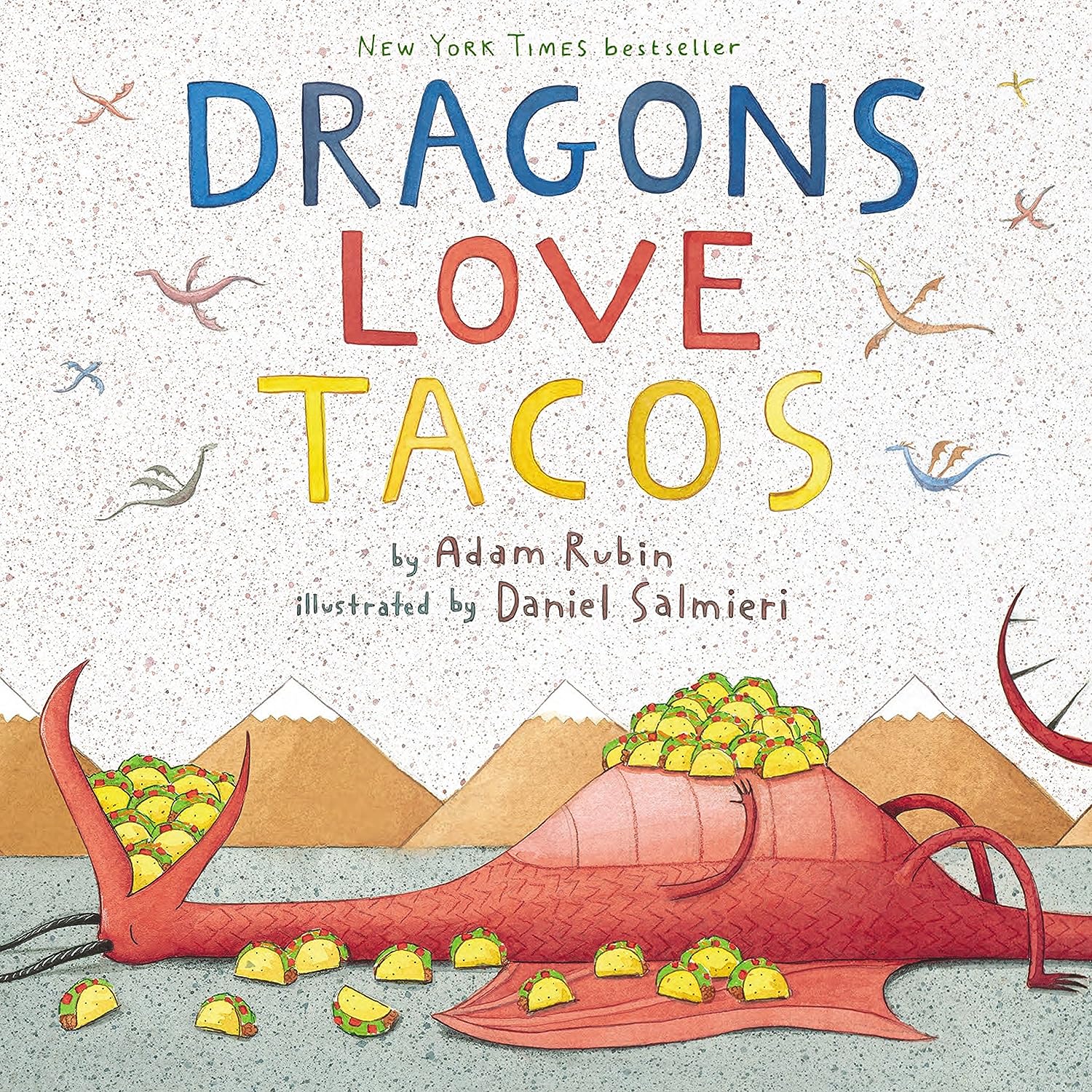 Dragons Love Tacos - by Adam Rubin (Hardcover)