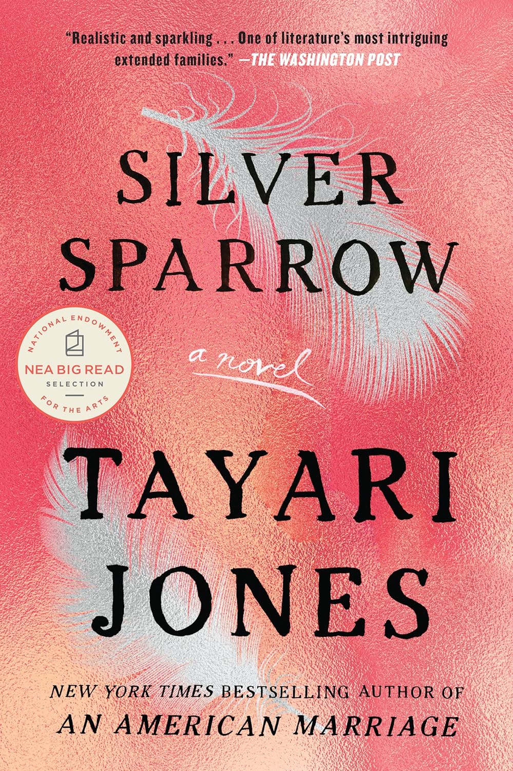 Silver Sparrow - by Tayari Jones