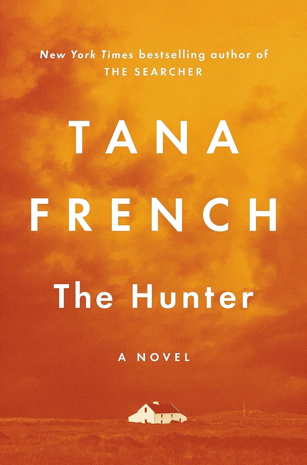 The Hunter - by Tana French (Hardcover)