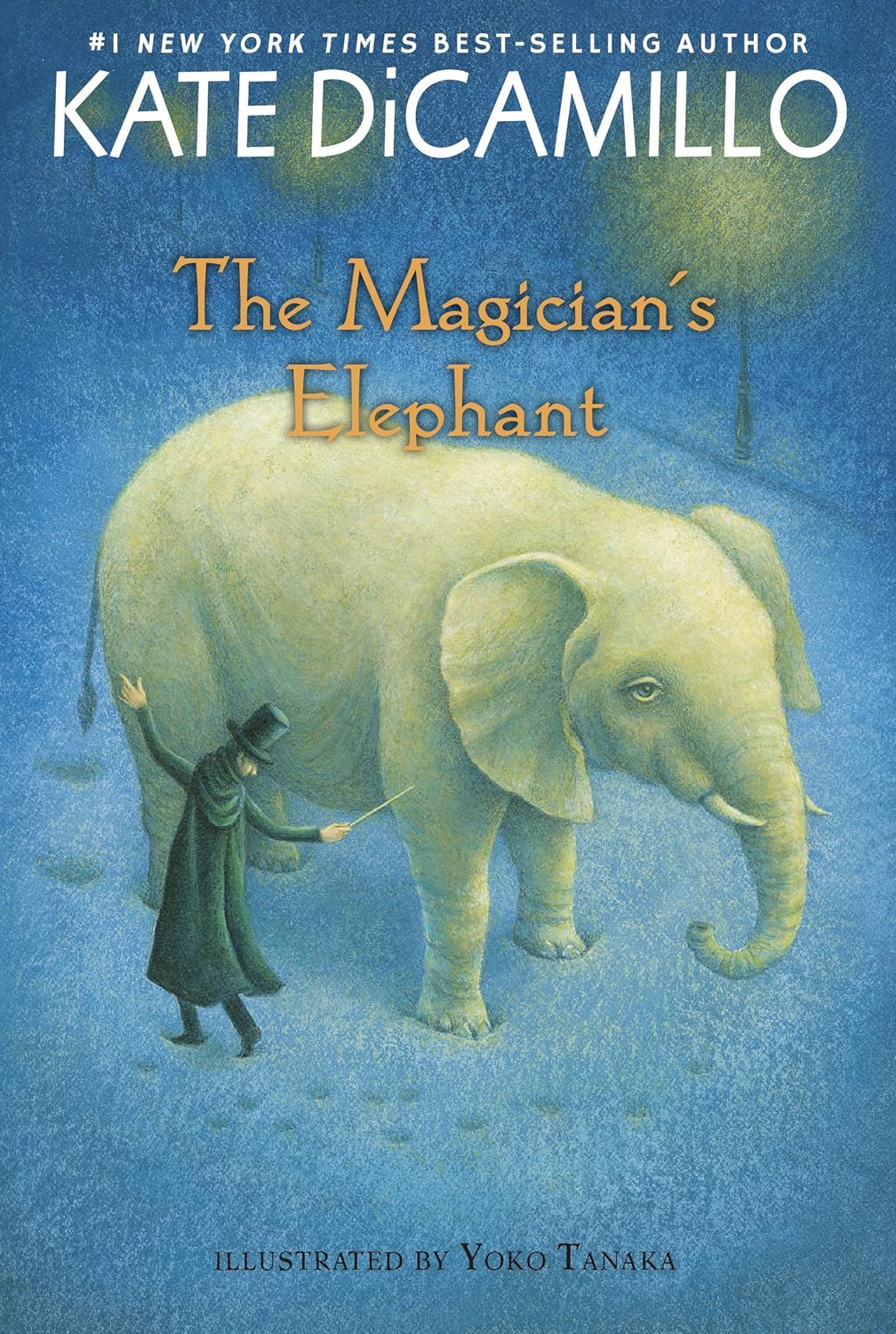 The Magician's Elephant - by Kate DiCamillo