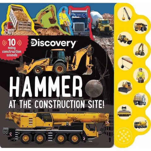 Discovery: Hammer at the Construction Site! (10-Button Sound Books) - by Thea Feldman (board book)