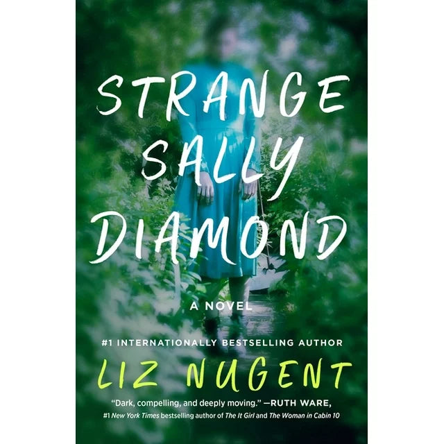 Strange Sally Diamond - by Liz Nugent (Hardcover)