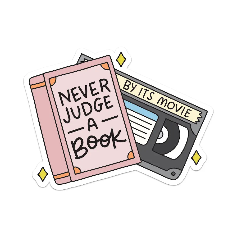 Never Judge A Book By It's Movie Sticker