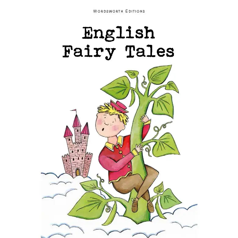 English Fairy Tales | Wordsworth Children's Classics