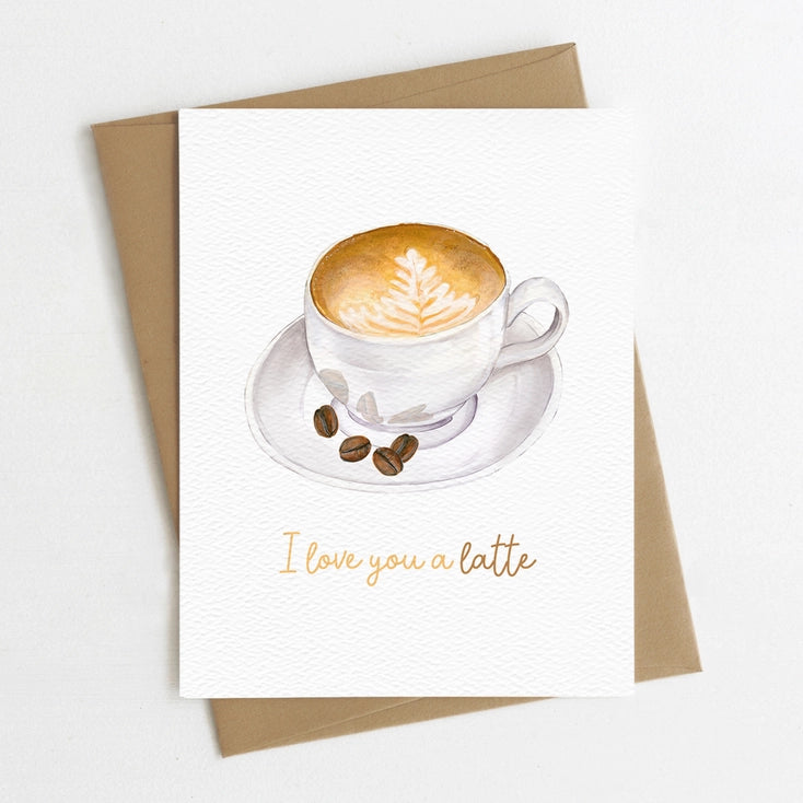 I Love You A Latte Card