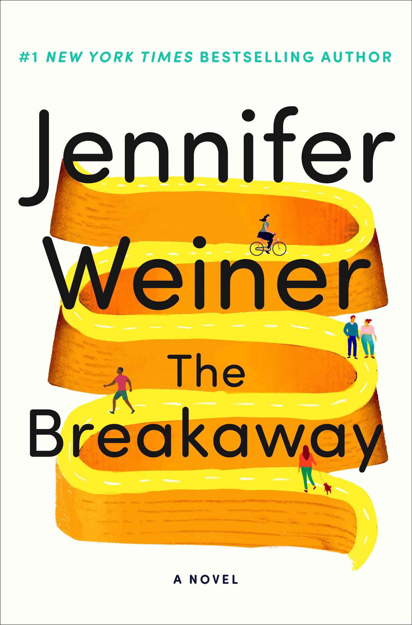 The Breakaway - by Jennifer Weiner (Hardcover)