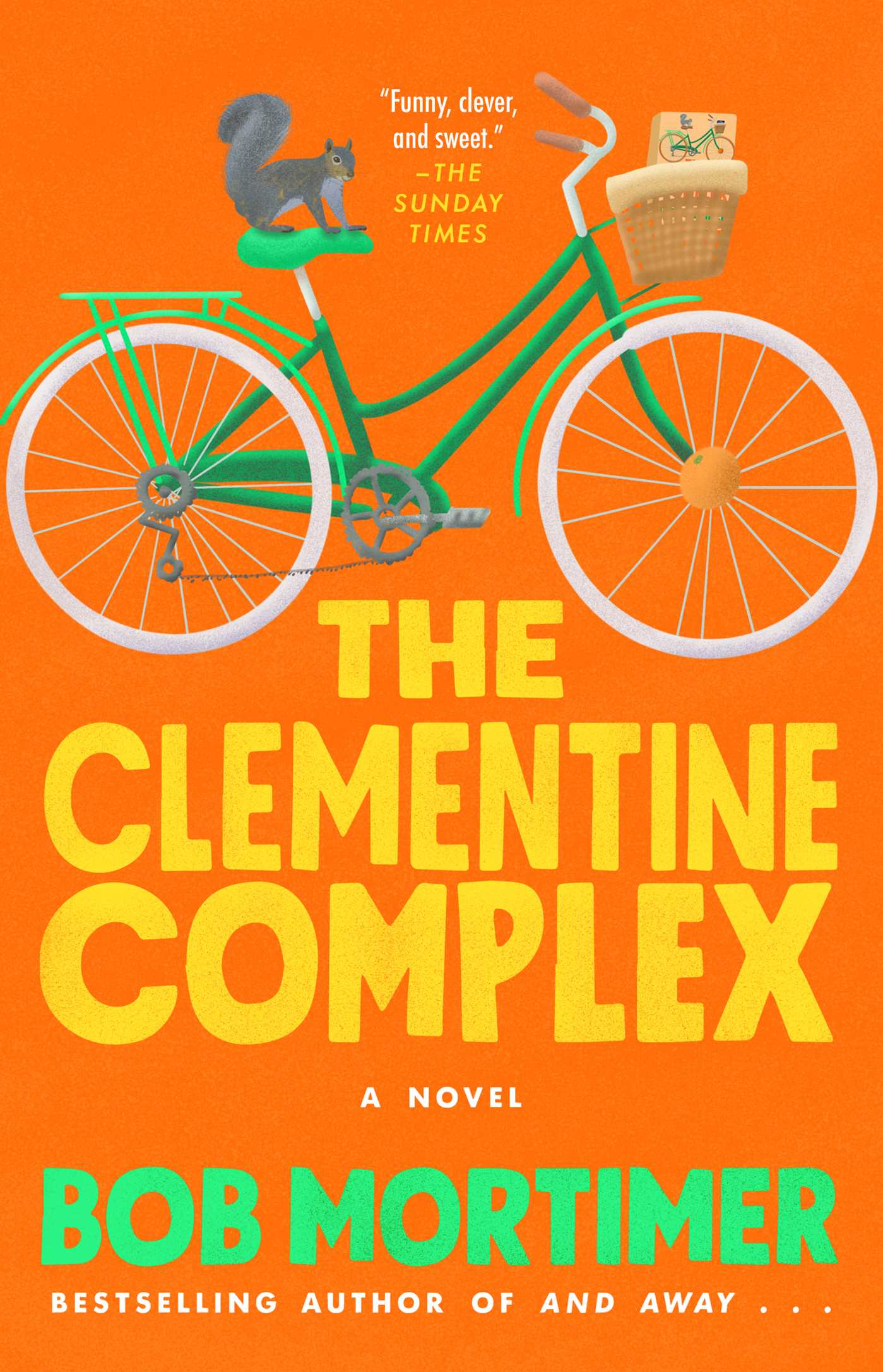 The Clementine Complex - by Bob Mortimer